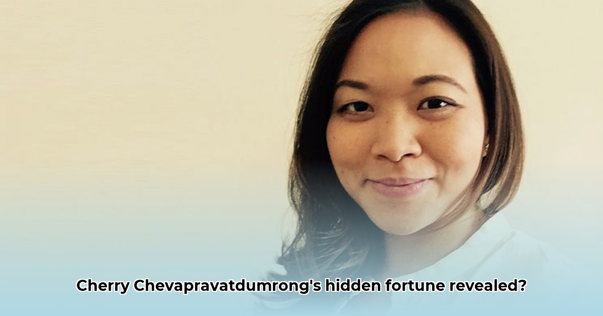 cherry-chevapravatdumrong-net-worth